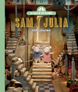 La Casa de los Ratones - Sam y Julia