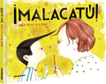 ¡Malacatú!
