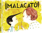 ¡Malacatú!