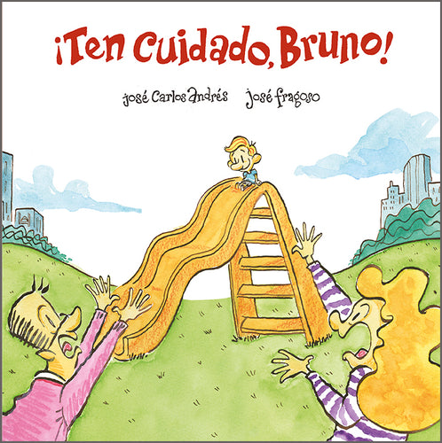 ¡Ten cuidado Bruno!