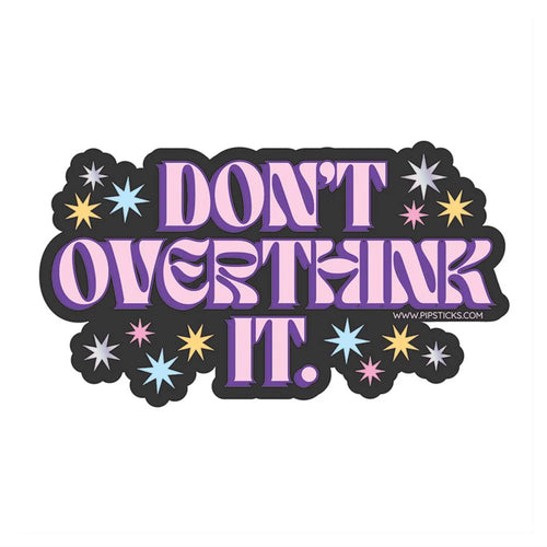 Don't Overthink It Vinyl