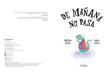 De mañana no pasa