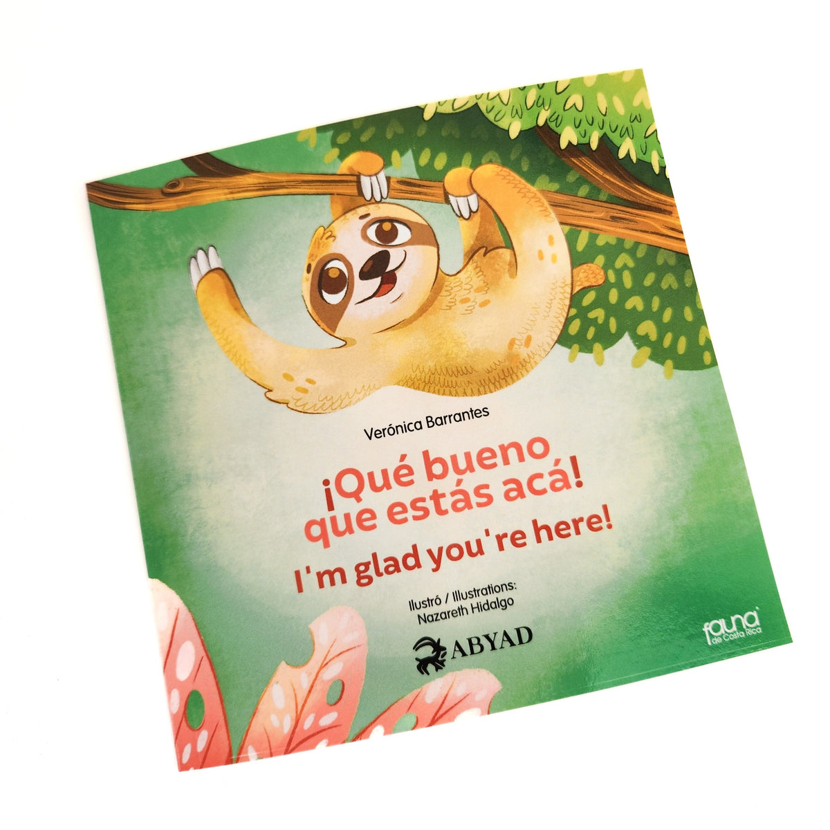 ¡Qué Bueno Que Estás Áca! 2 Edición.