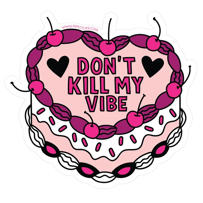 Dont Kill My Vibe Vinyl