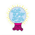 Your Future Is Bright Vinyl
