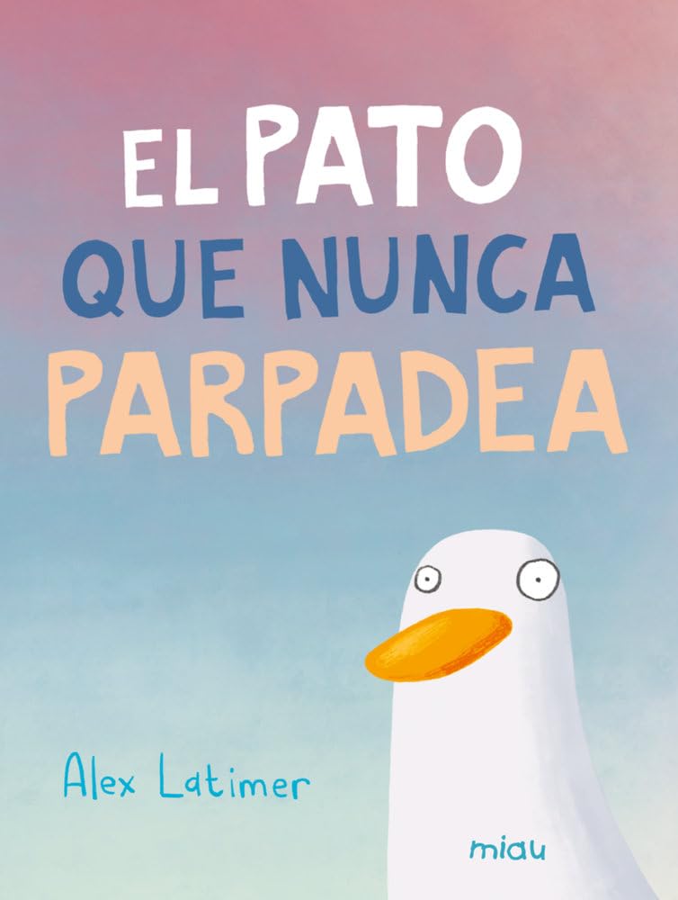 El pato que nunca parpadea