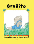 Oso Gruñito. ¿Por qué los peces no tienen lengua?