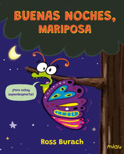 ¡Buenas Noches Mariposa!