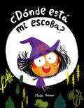 ¿Dónde está mi escoba?