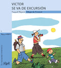 Víctor se va de excursión