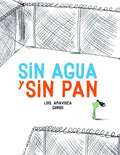 Sin agua y sin pan (Lat)
