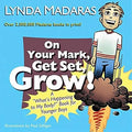 On Your Mark Get Set Grow