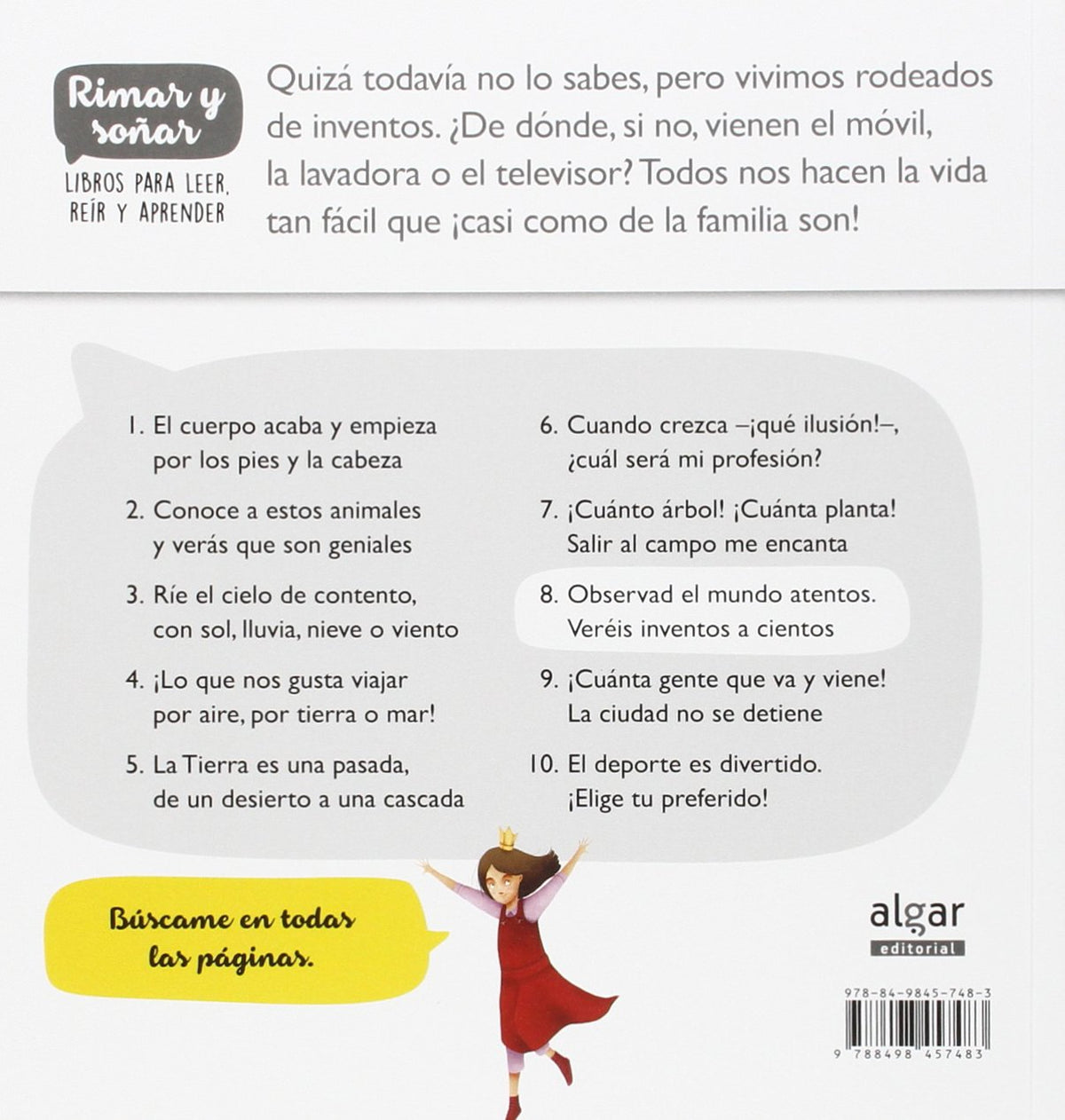 Observad el mundo atentos. Veréis inventos a cientos
