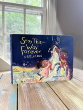 Stay This Way Forever for Little Ones Cartoné