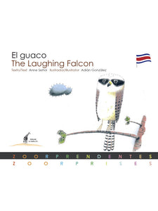 El Guaco / The Laughing Falcon