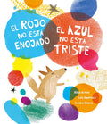 El rojo no está enojado y el azul no está triste.