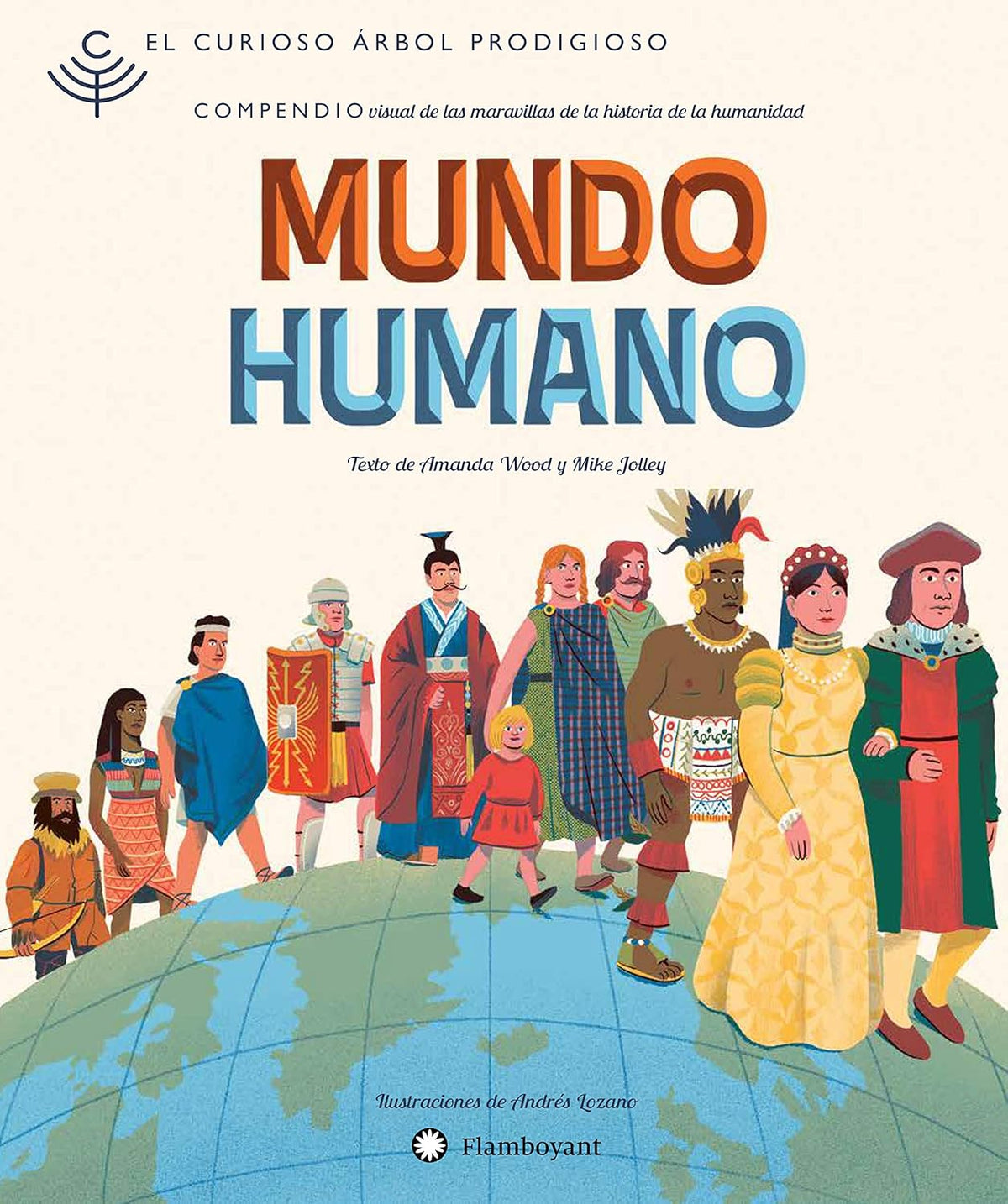 El curioso árbol prodigioso. Mundo humano
