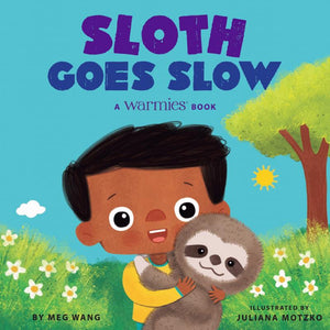 Sloth Goes Slow (Picture Book)