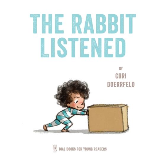 The Rabbit Listened