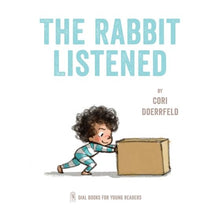 The Rabbit Listened