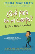 Que pasa con mi cuerpo? Libro para muchachos.
