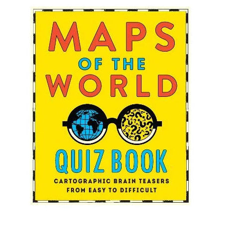 Maps of the World Quiz Book