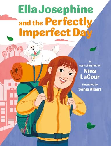 Ella Josephine and the Perfectly Imperfect Day
