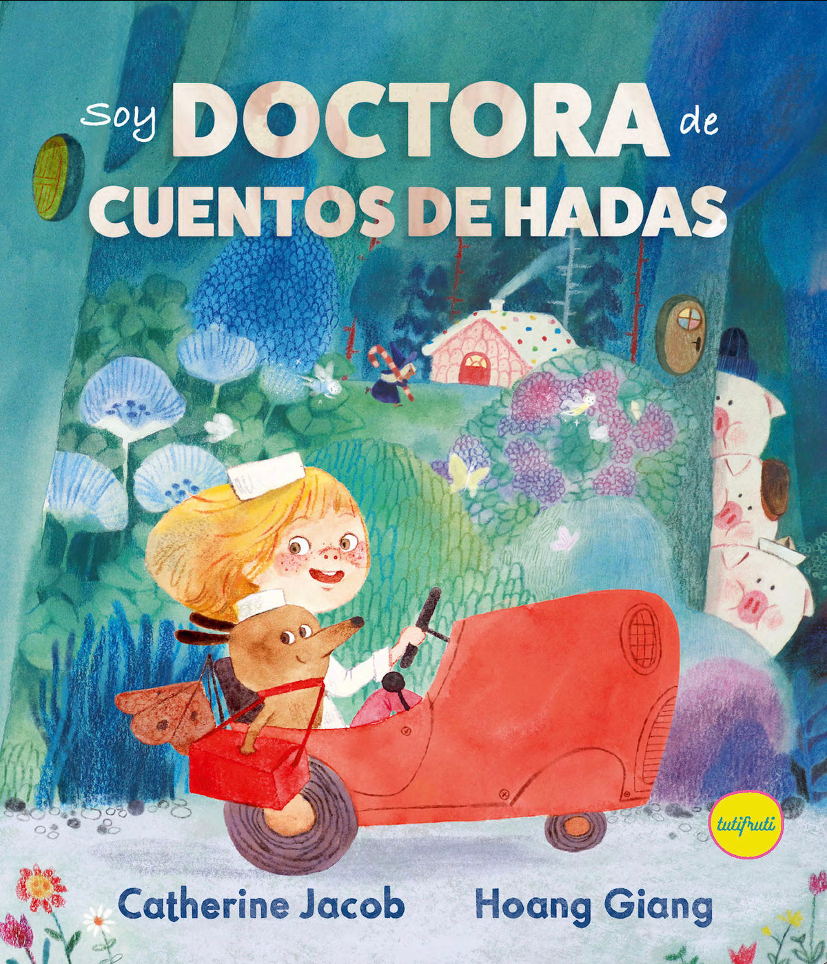 Soy Doctora de Cuentos de Hadas