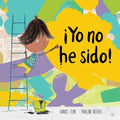 ­Yo no he sido!