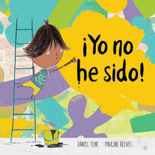 ­Yo no he sido!