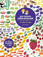 In the Forest: My Nature Sticker Activity Book