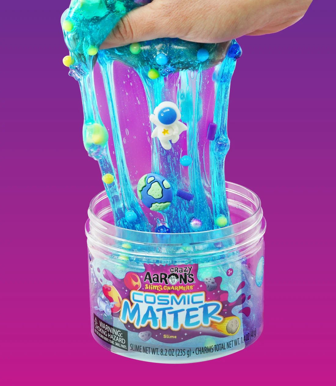 Cosmic Matter-Slime Charmers