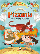 Crónicas de Pizzania: Una pizza para el dragón.