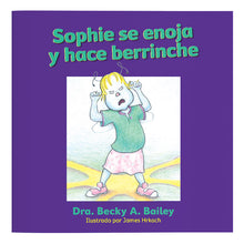 Sophie se Enoja y Hace Berrinche