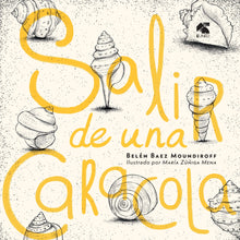 Salir de una caracola