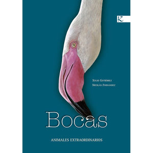 Bocas. Animales extraordinarios