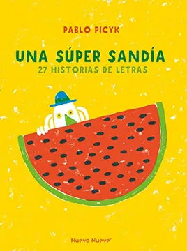 Una super Sandía