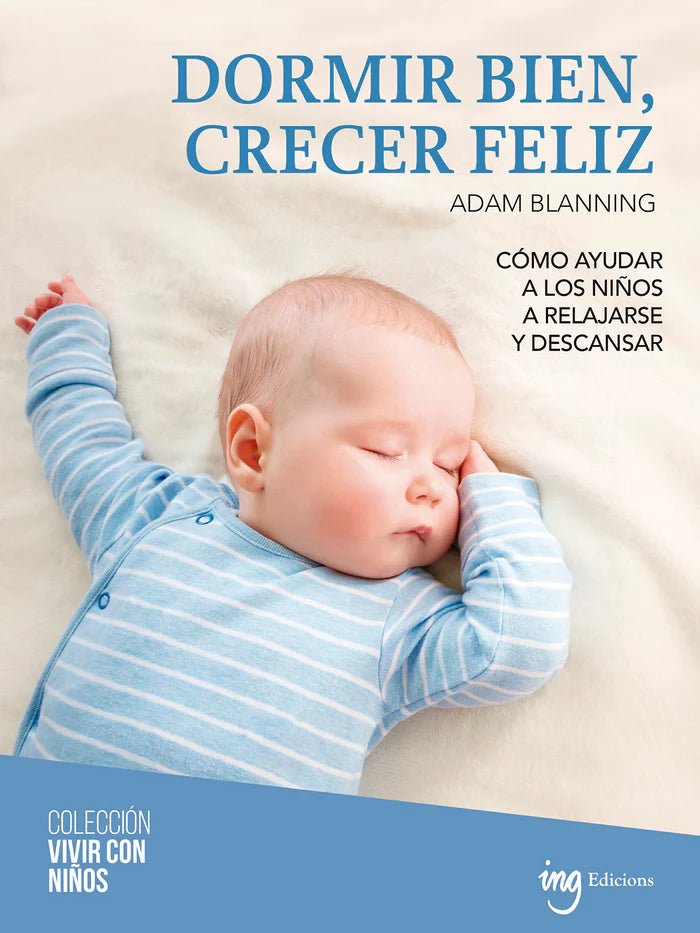 Dormir bien crecer feliz