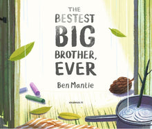 The Bestest Big Brother, Ever
