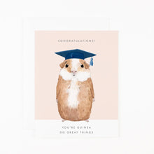 You're Guinea do Great Things  Card