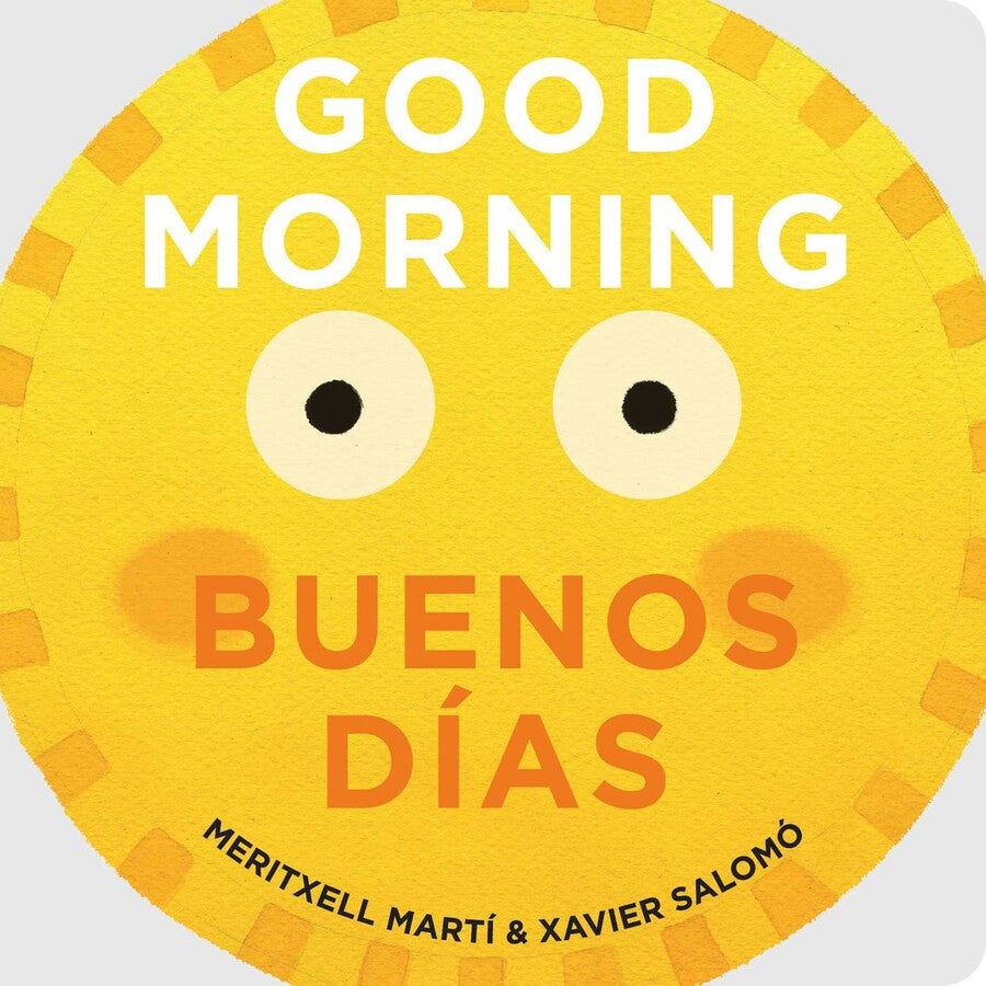 Good Morning - Buenos Días