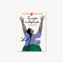 La mujer multiplicada (o dividida)