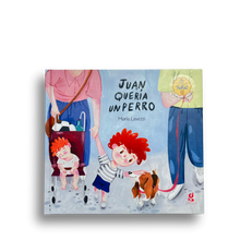 Juan quería un perro