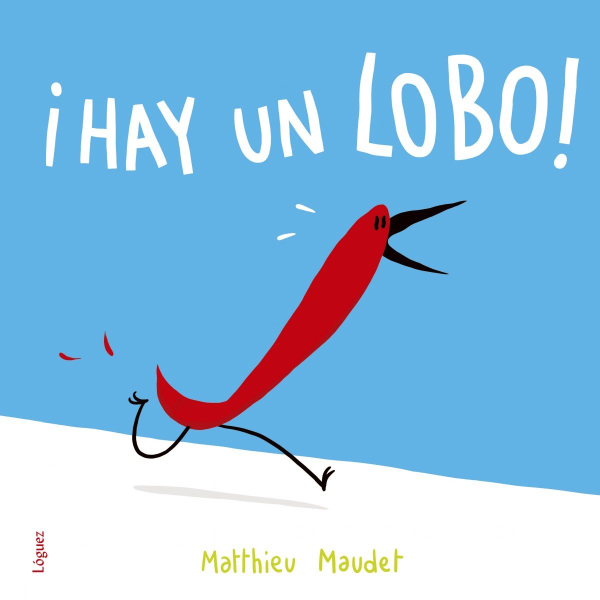¡Hay Un Lobo!