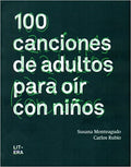 100 canciones de adultos oír con niños
