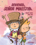 Bienvenido, Señor Malestar