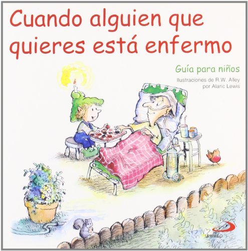 Cuando alguien que quieres esta enfermo