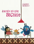 ¿Quién es ese bicho?