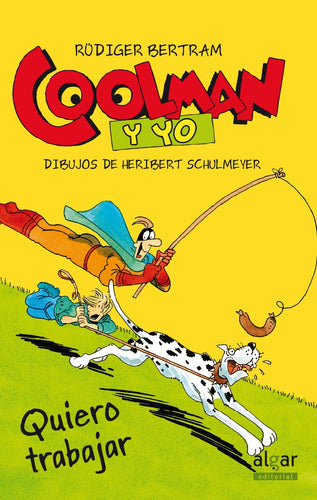 Coolman y Yo. Quiero Trabajar