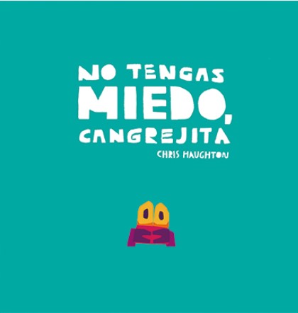 No tengas miedo cangrejita, cartoné